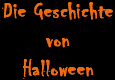 Die Geschichte vo Halloween